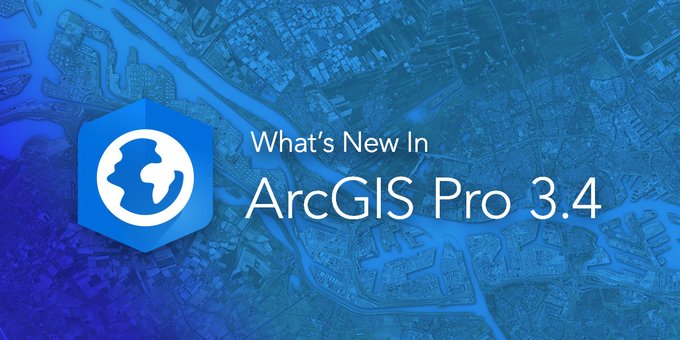 ArcGIS Pro 3.4: Unveiling New Features and Enhancements